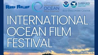 Reef Relief - International Ocean Film Festival - June 7th (Fundraising Non Profit)